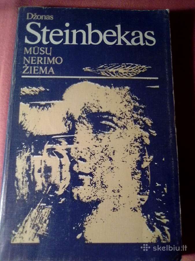 D. Steinbekas Mūsų nerimo žiema