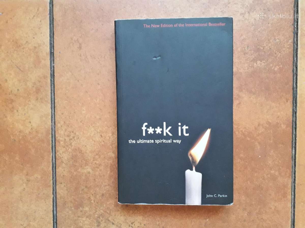 John C. Parkin "f**k IT" 2014 year edition