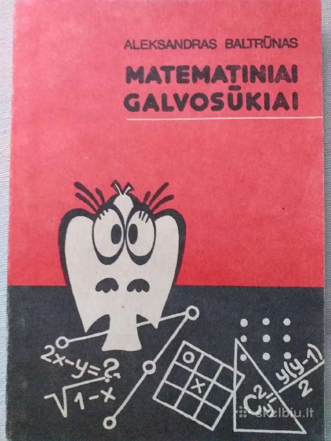 Aleksandras Baltrūnas. Matematiniai galvosūkiai