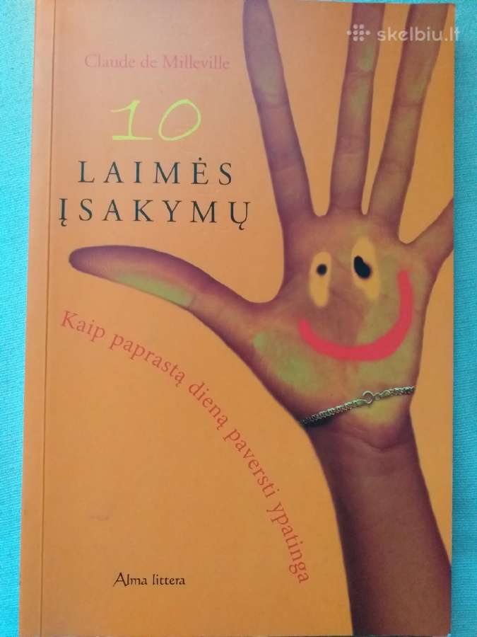 Claude de Milleville. 10 laimės įsakymų (2005)