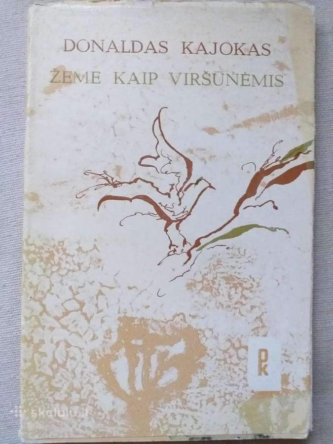 Pirmoji D. Kajoko knyga Žeme kaip viršūnėmis