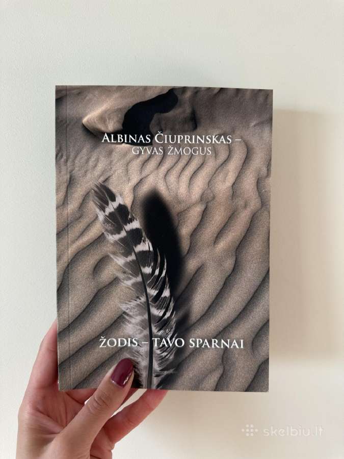 Albinas Čiuprinskas Žodis - tavo sparnai