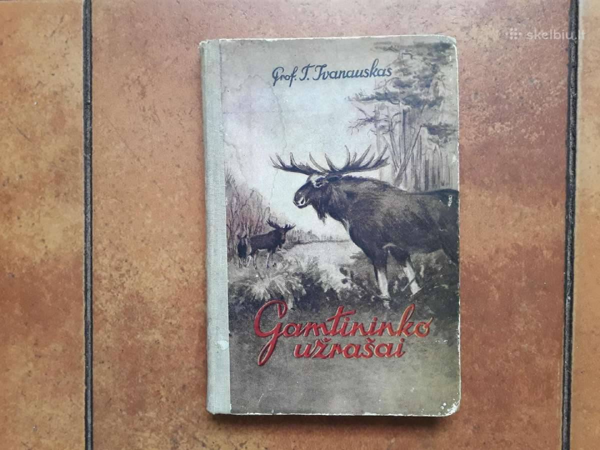 Tadas Ivanauskas "Gamtininko užrašai" 1955 metai