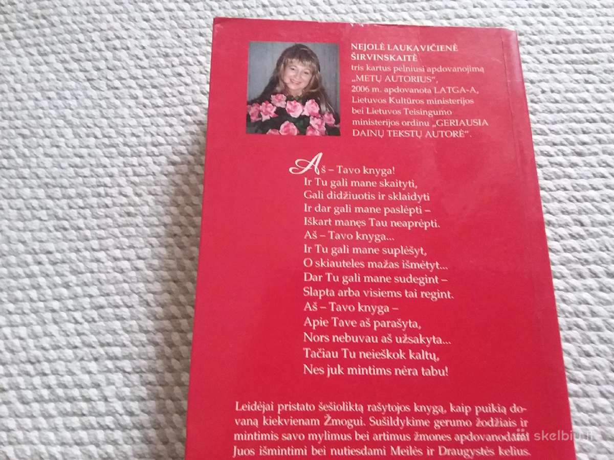 Nejolė Laukavičienė Ugninės meilės rožės 2007 m. - nuotraukos Nr. 4