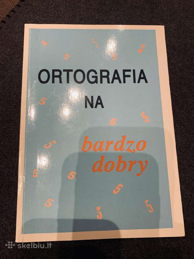 Knyga “Ortografia na bardzo dobry