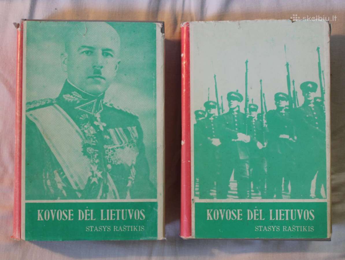 Stasys Raštikis Kovose dėl Lietuvos 2 tomai 1990m.