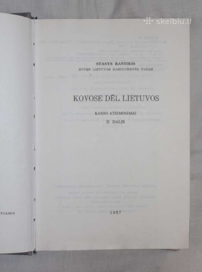Stasys Raštikis Kovose dėl Lietuvos 2 tomai 1990m. - nuotraukos Nr. 8