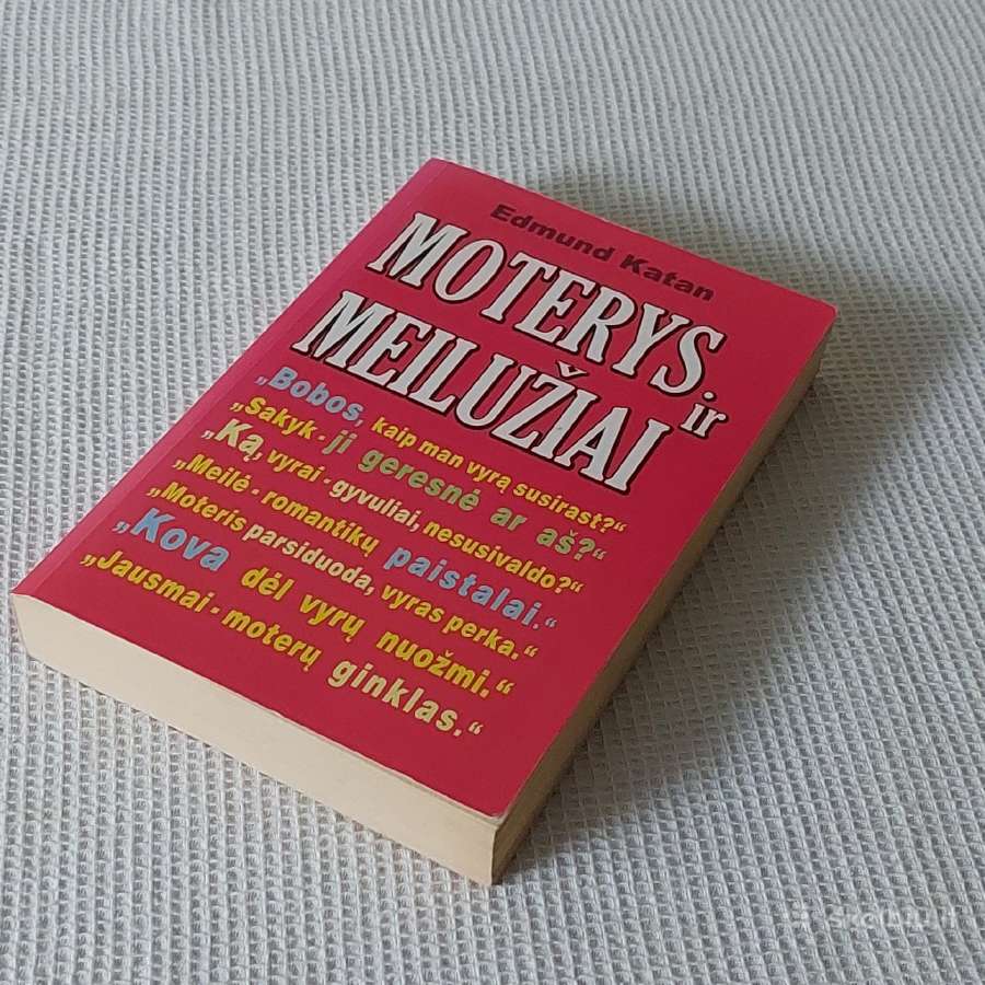 Edmund Katan - " Moterys ir meilužiai ".