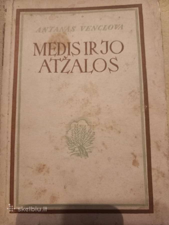 Sena knyga A. Venclova "Medis ir jo atžalos"