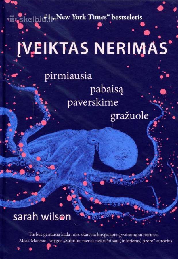 Sarah Wilson. Įįveiktas nerimas