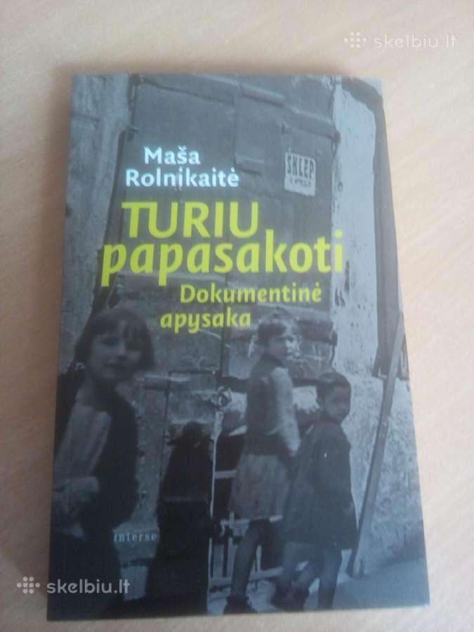 Maša Rolnikaitė. Turiu papasakoti - nuotraukos Nr. 3