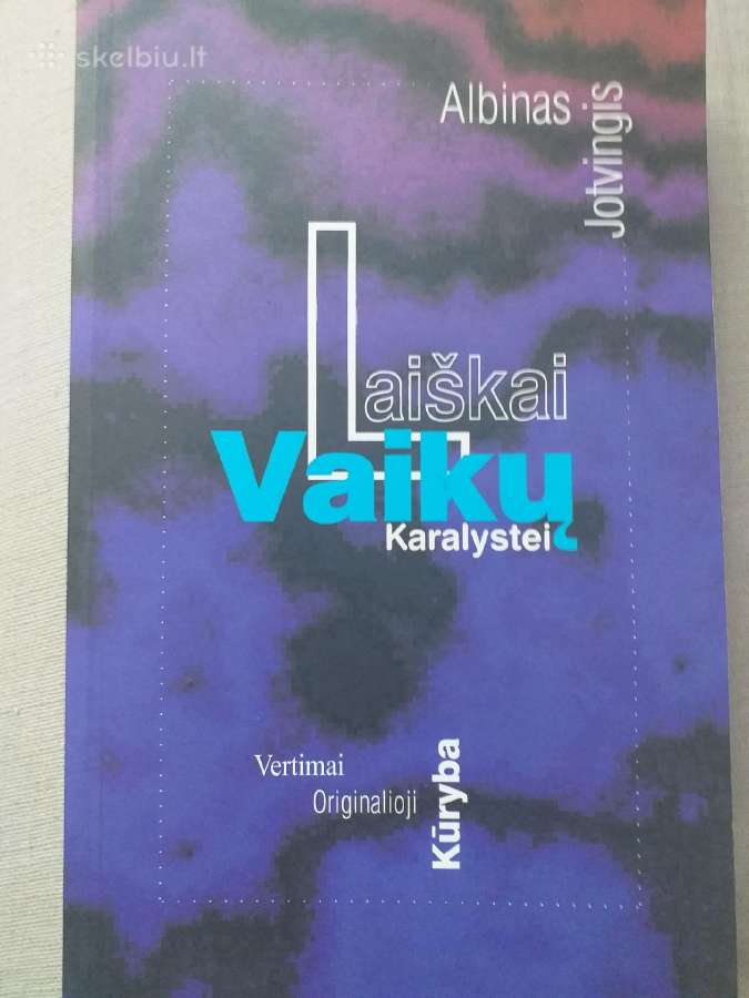 Albinas Jotvingis. Laiškai vaikų karalystei