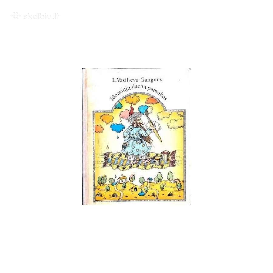 Vasiljeva -Gangnus. Įdomiųjų darbų pamokos - nuotraukos Nr. 2