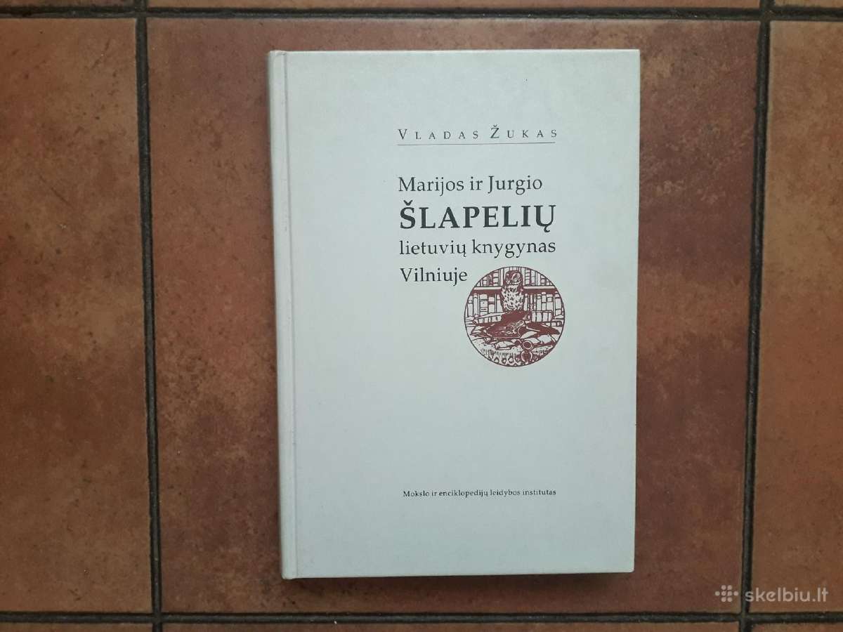 V. Žukas "M. ir J. Šlapelių knygynas Vilniuje"