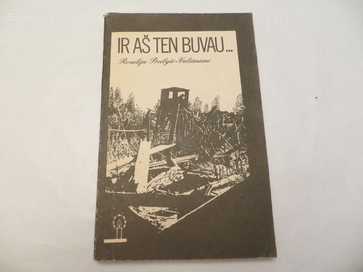 Knyga Ir aš ten buvau R. Preibytė-valiūnienė 1992