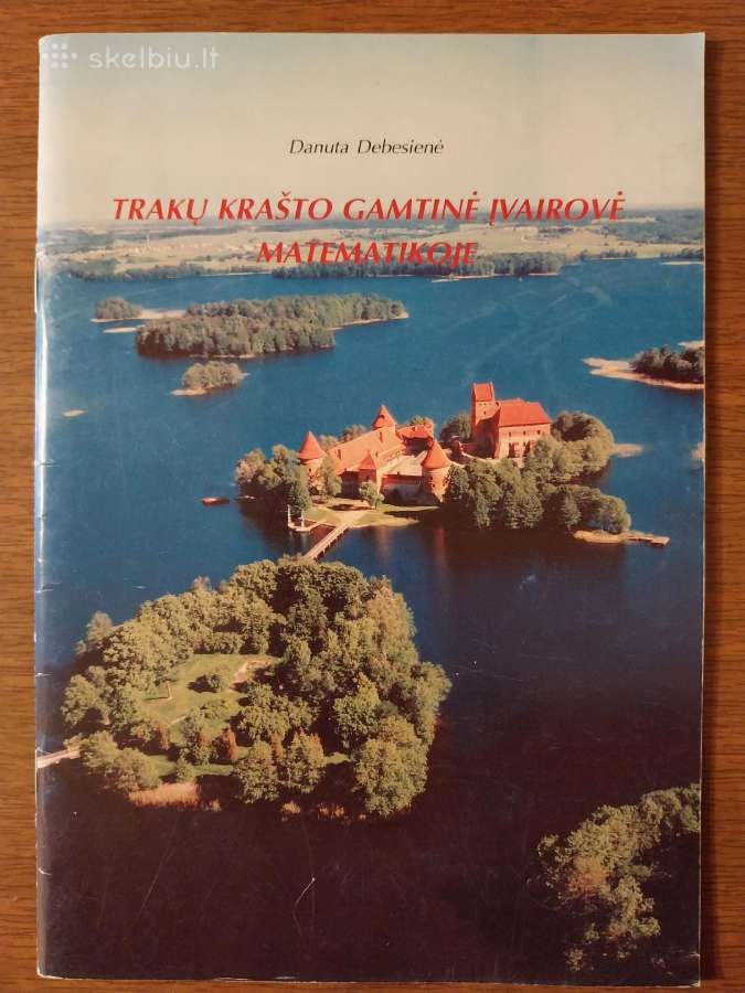 Trakų krašto gamtinė įvairovė matematikoje