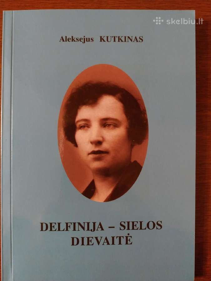 Aleksejus Kutkinas.delfinija - sielos dievaitė