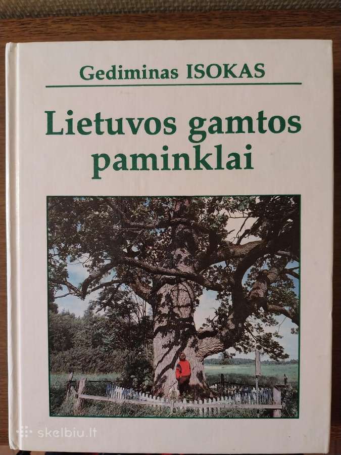 G.isokas. Lietuvos gamtos paminklai