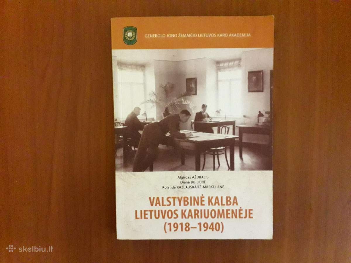 "Valstybinė kalba Lietuvos Kariuomeneje 1918-1920"