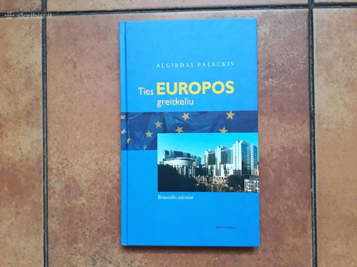Algirdas Paleckis "Ties Europos greitkeliu" 2001 m
