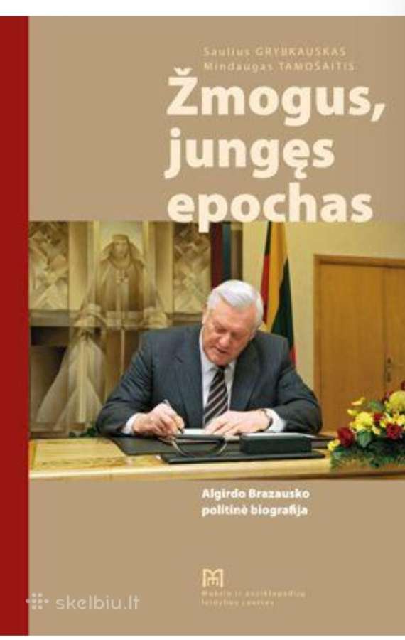 Žmogus, jungęs epochas: Algirdo Brazausko politinė