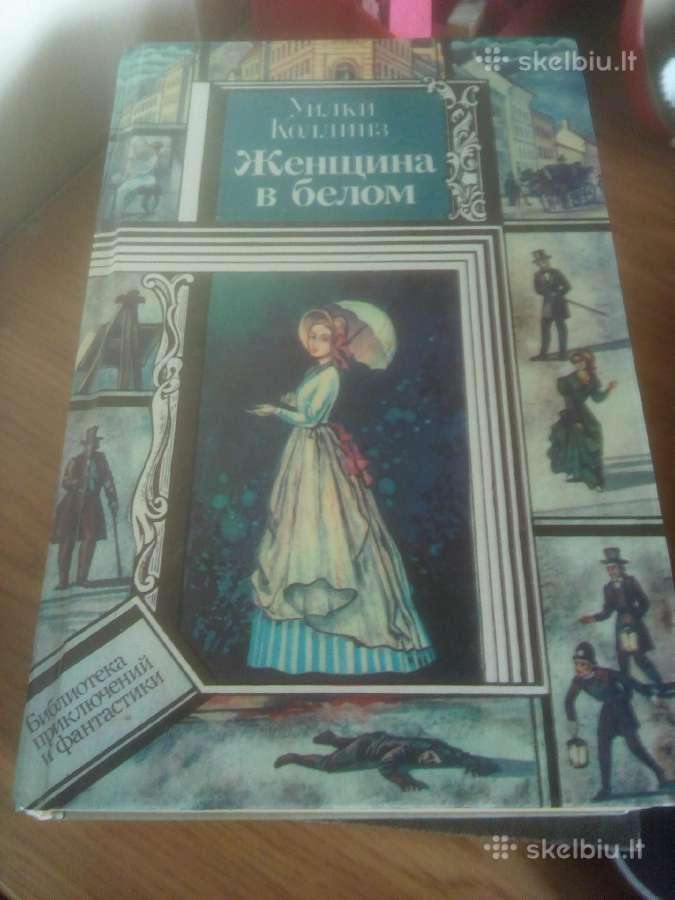 Wilkie Collins. Moteris baltais drabužiais