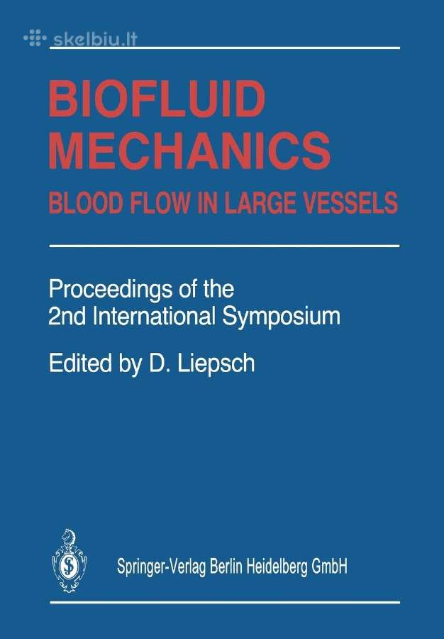 Biofluid Mechanics: Blood Flow in Large Vess