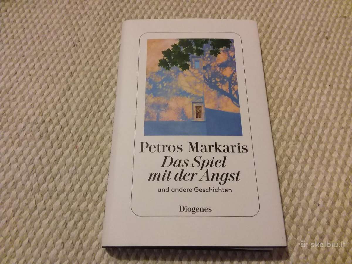 Petros Markaris Das Spiel mit der Angst und andere