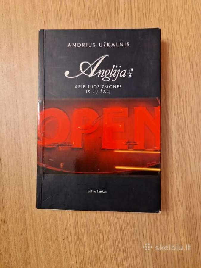 A.užkalnis "Anglija: apie tuos žmones ir jų šalį"
