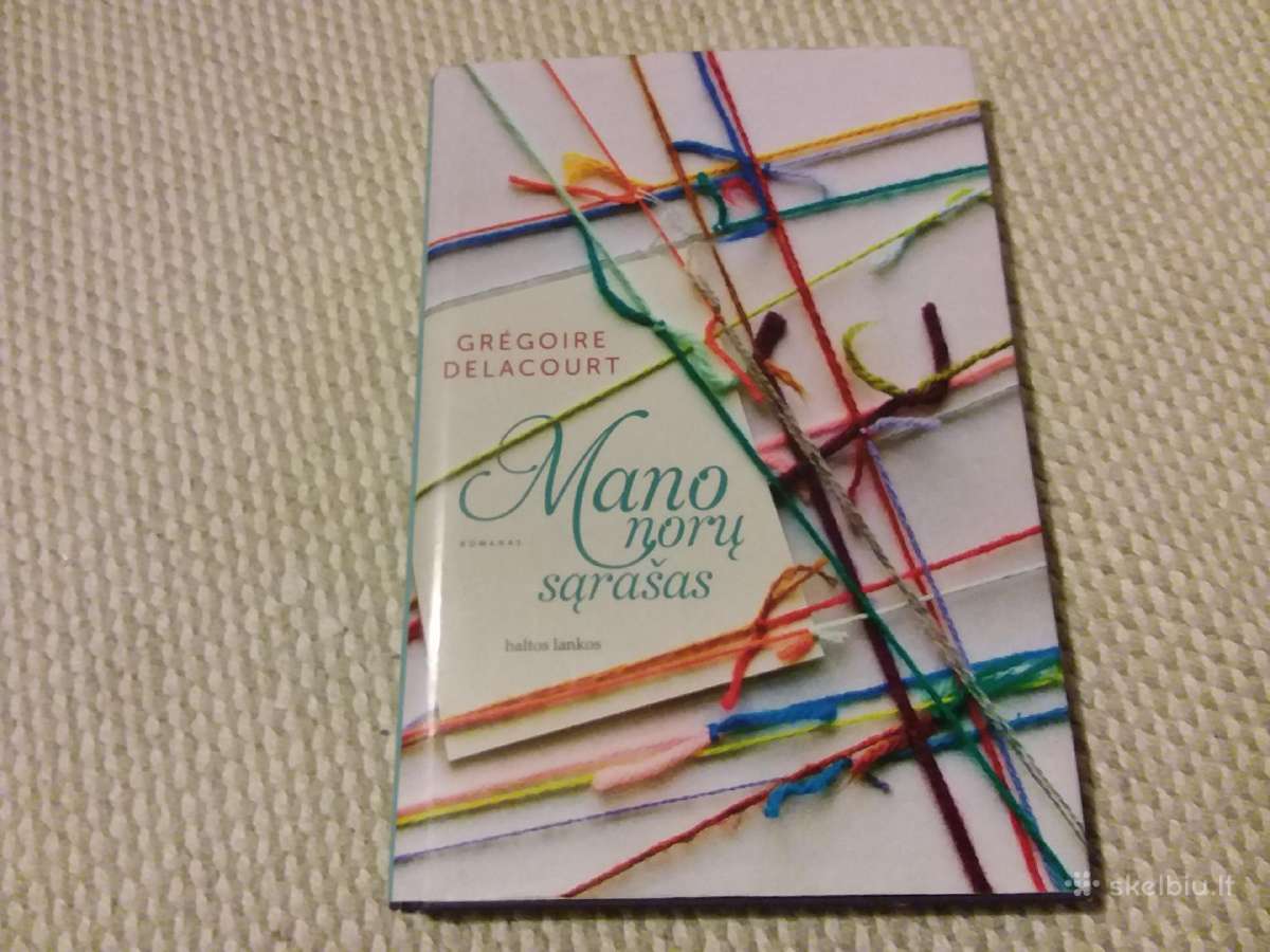 Grgoire Delacourt Mano Norų Sąrašas 2013 m.