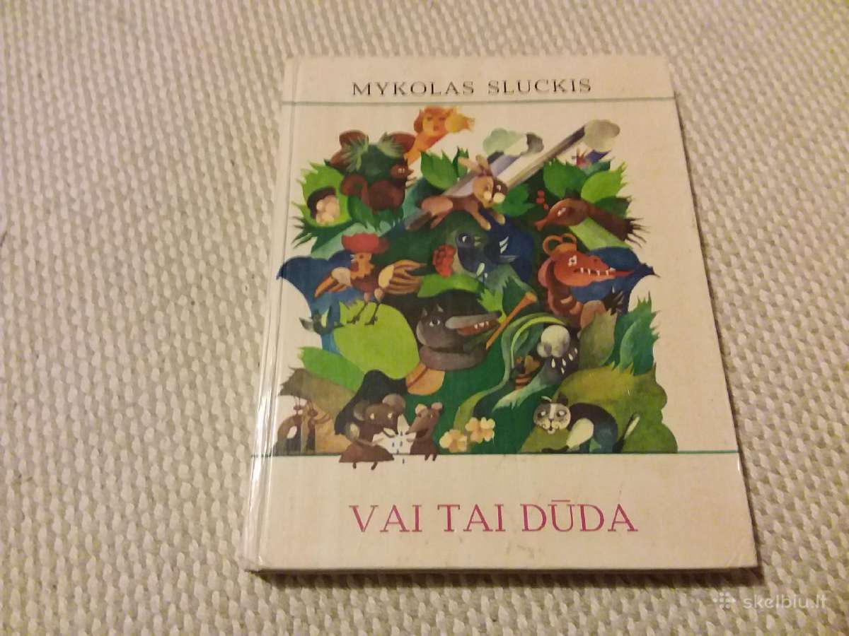 Vai Tai Dūda Mykolas Sluckis 1981 m.