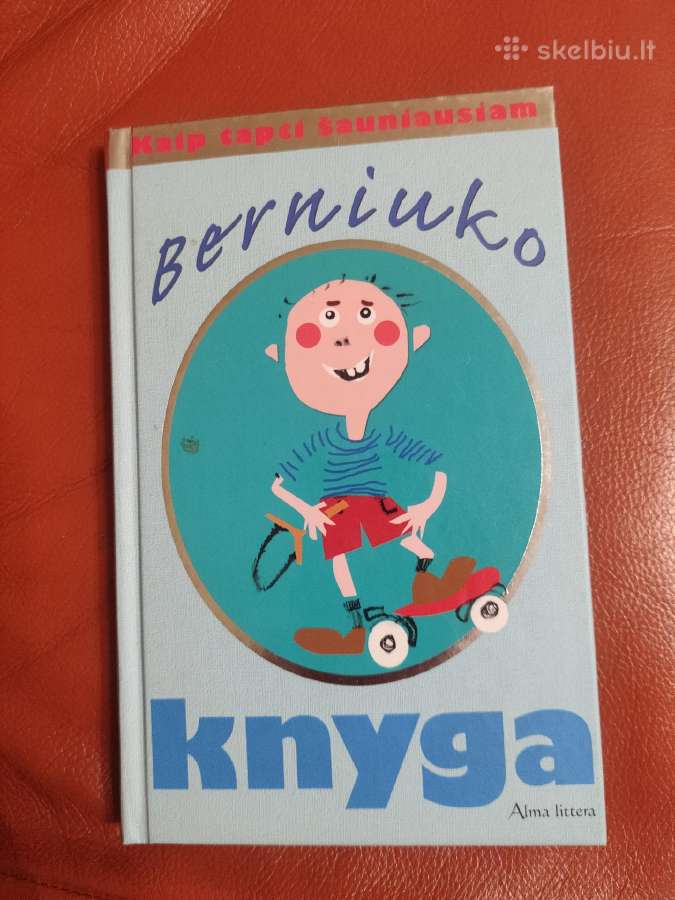 Berniuko knyga. 2009 m. Alma Littera