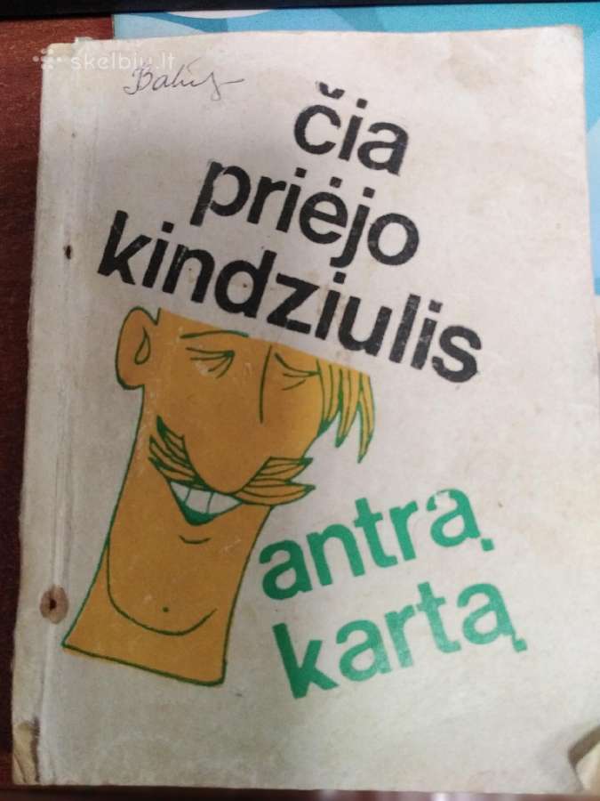 Knyga ,Čia priėjo Kindziulis ,