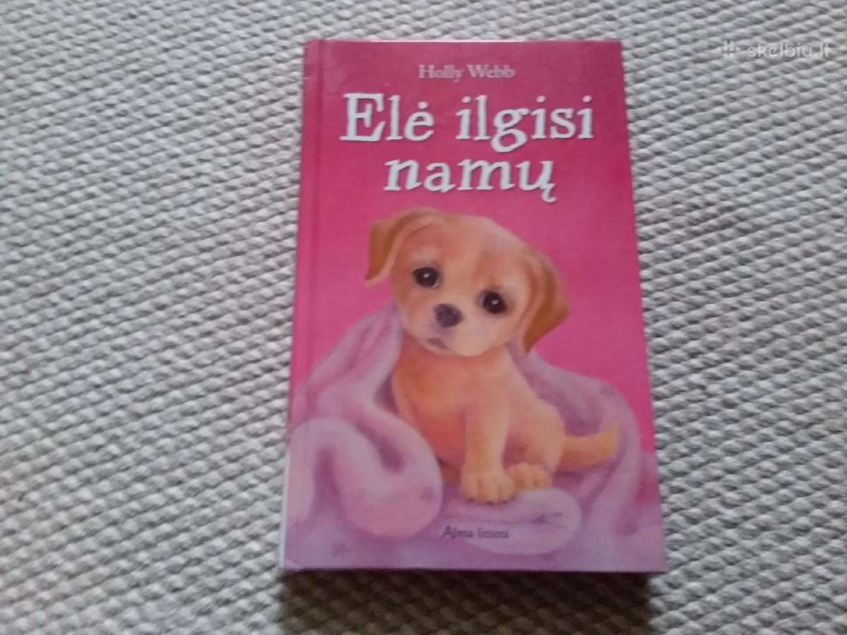 Holly Webb Elė Ilgisi Namų 2013m.