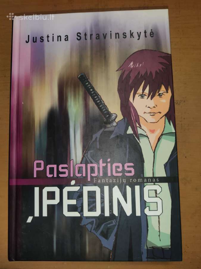 Paslapties įpėdinis.justina Stravinskytė