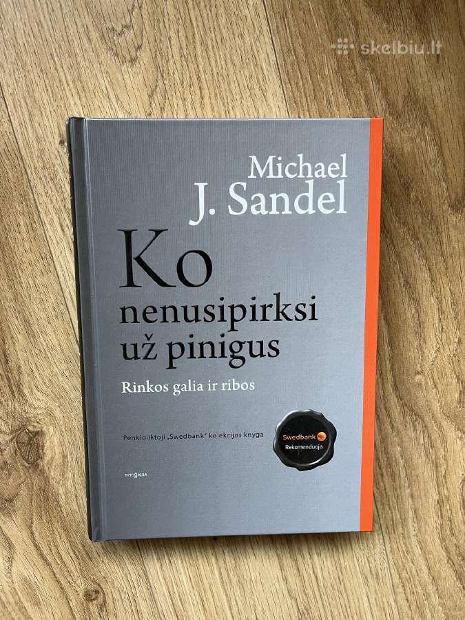 Ko nenusipirksi už pinigus