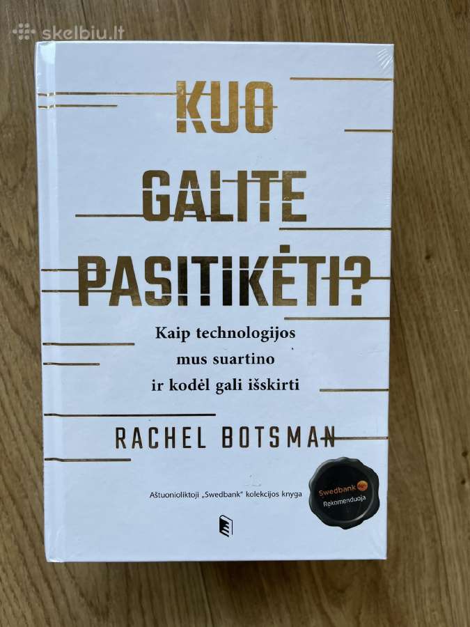 Kuo galite pasitikėti? Kaip technologijos mus suar