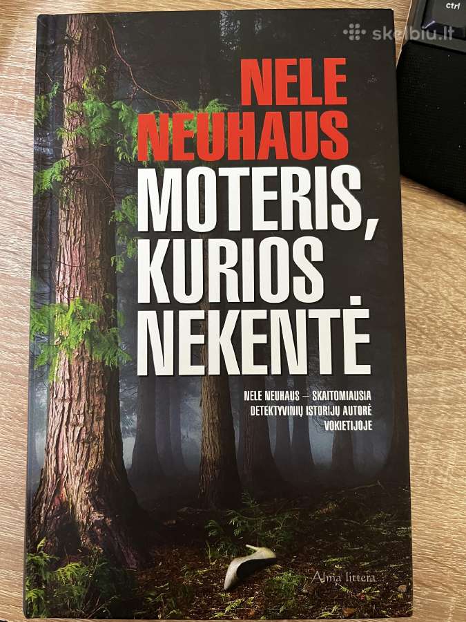 Nele Neuhaus Moteris, kurios nekentė