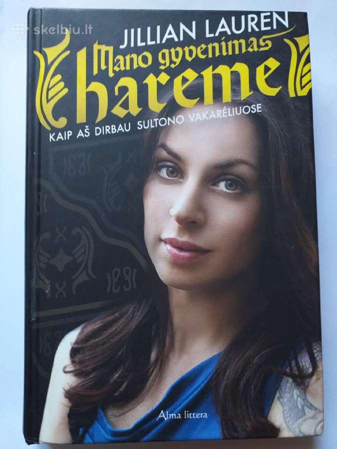 Jillian Lauren. Mano gyvenimas hareme