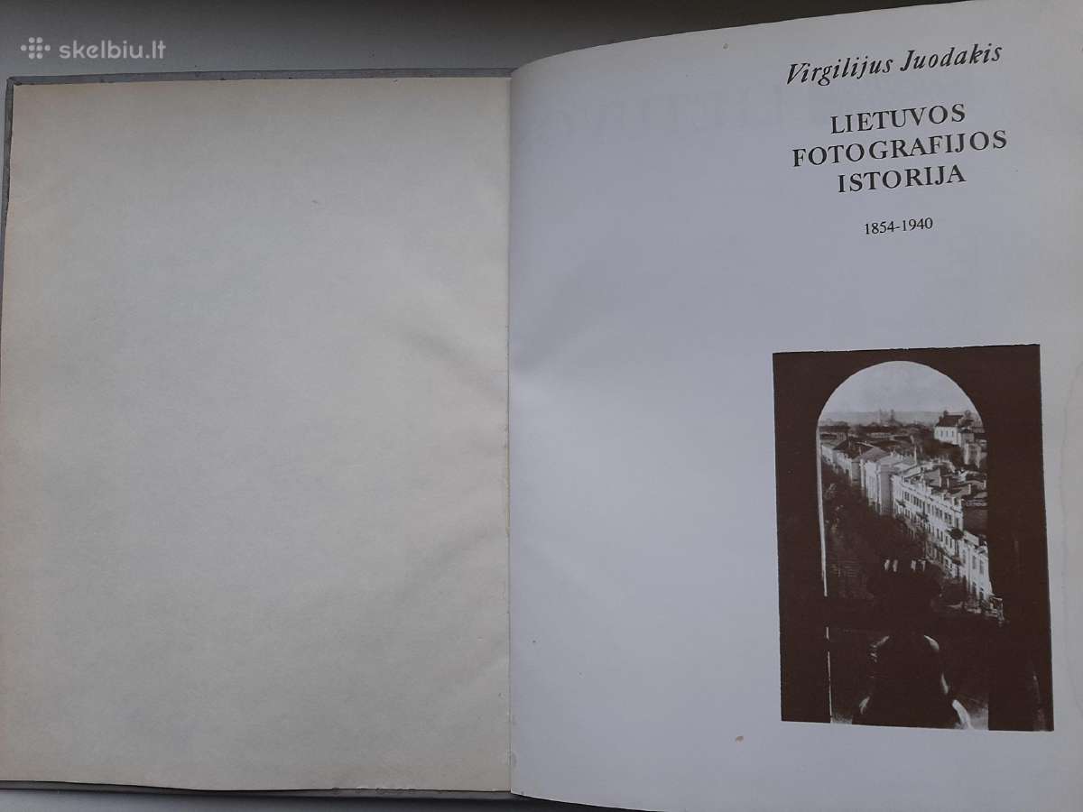 Lietuvos Fotografijos Istorija 1854-1940 - nuotraukos Nr. 4
