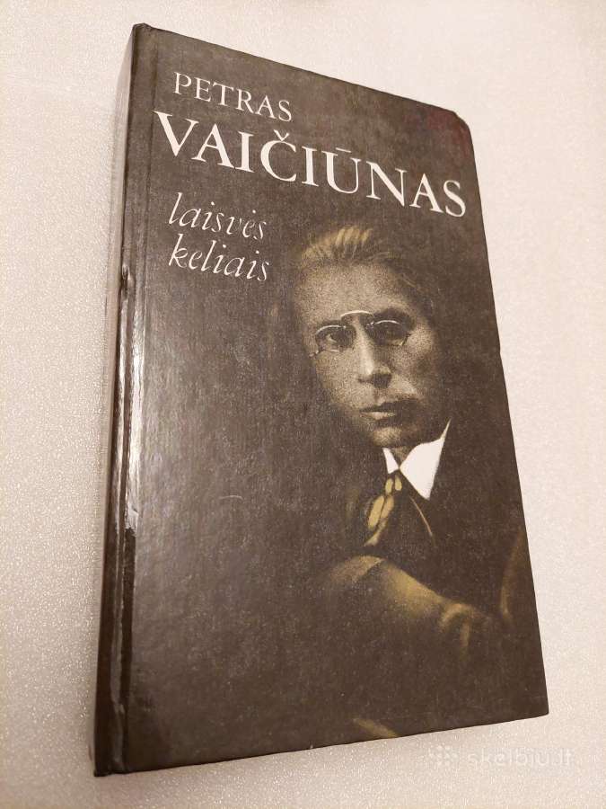 Petras Vaičiūnas. Laisvės keliais