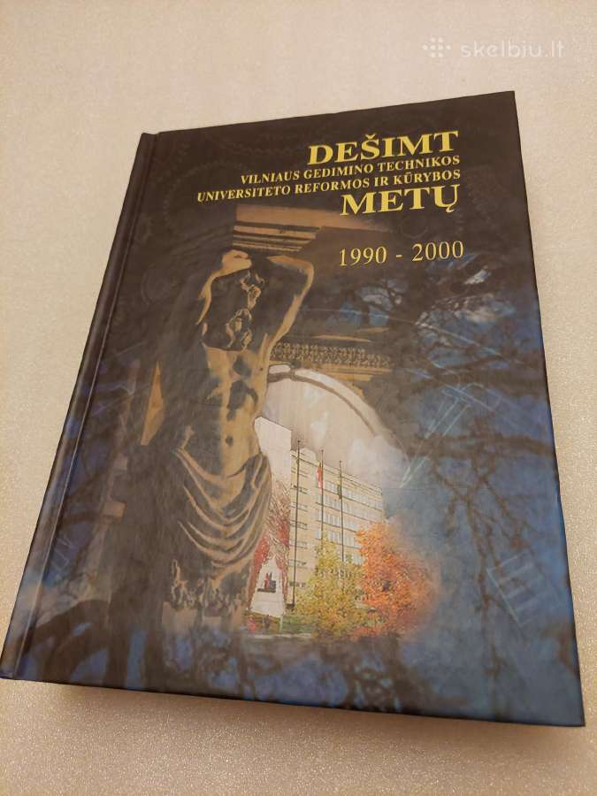 Dešimt Vgtu reformos ir kūrybos metų