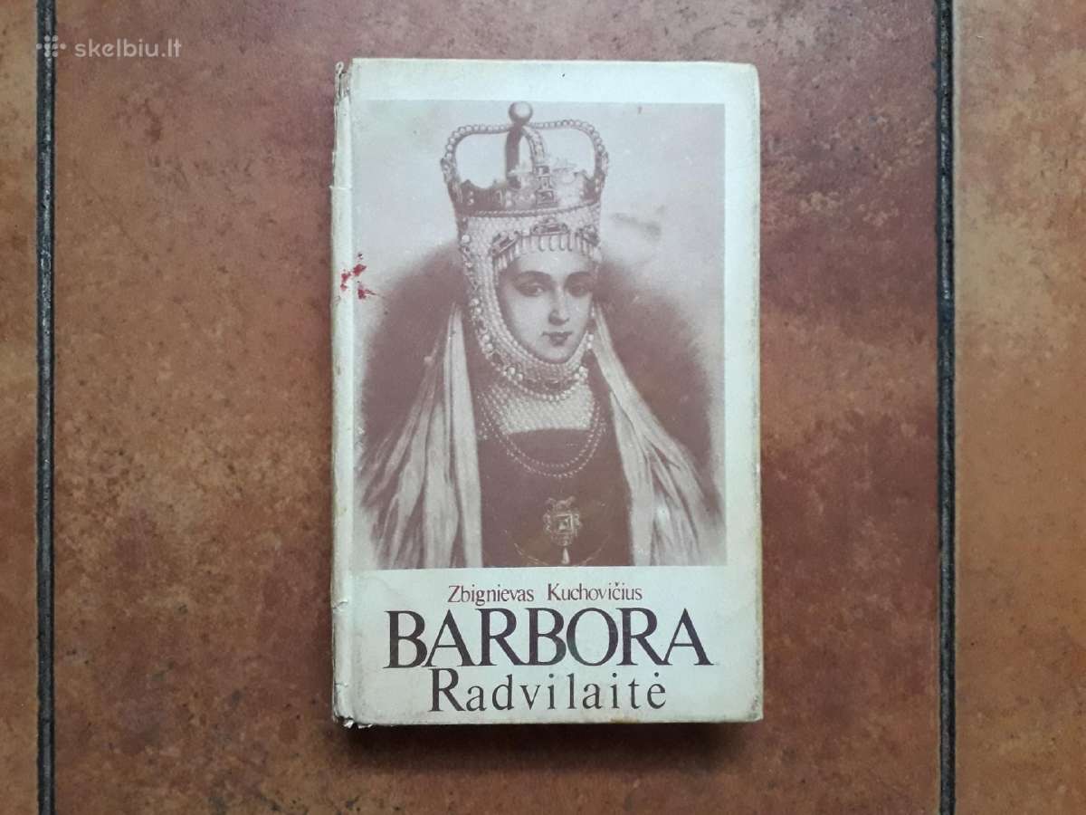 Zbignevas Kuchovičius "Barbora Radvilaitė" 1991 m.