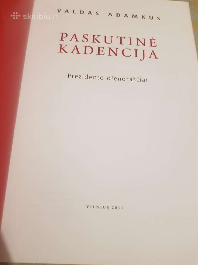 Knyga Valdas Adamkus "Paskutinė kadencija" - nuotraukos Nr. 2