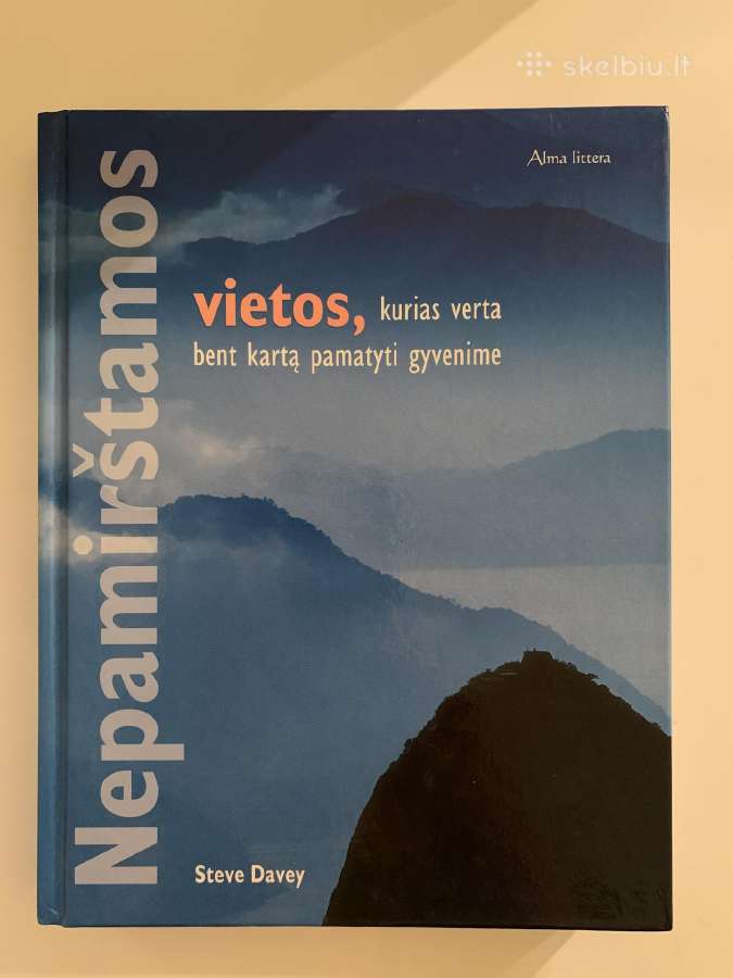 Nepamirštamos vietos, kurias verta pamatyti