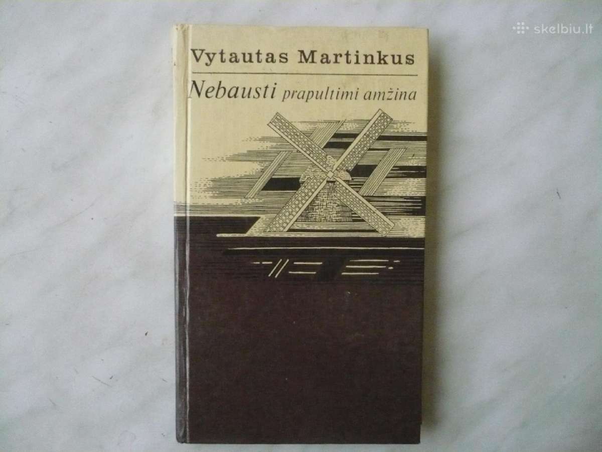 V. Martinkus - Nebausti prapultimi amžina
