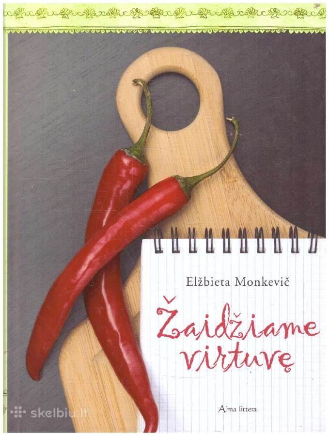 Elžbieta Monkevič. Žaidžiame virtuvę.