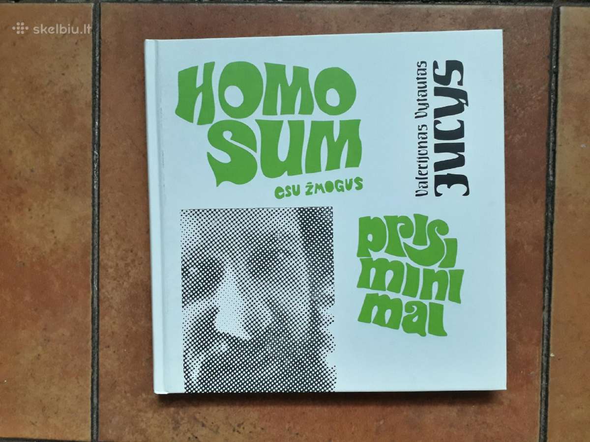 Valerijonas Vytautas Jucys "Homo sum Prisiminimai"