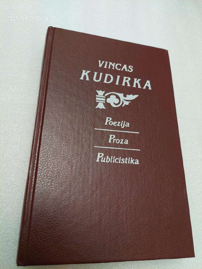 Vincas Kudirka. Poezija,proza,publicistika