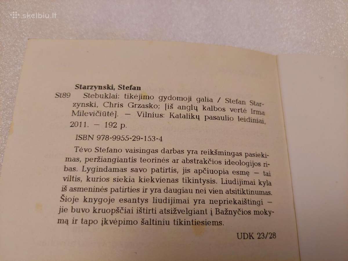 Stebuklai. Tikėjimo gydomoji galia - nuotraukos Nr. 3
